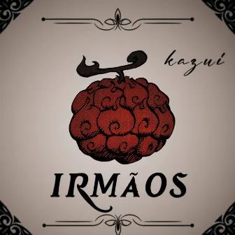 Irmãos by Gabriel Fivis