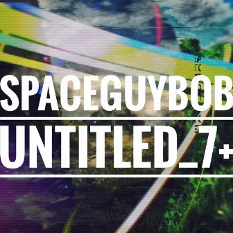 Untitled_7 Deluxe by SpaceGuyBob