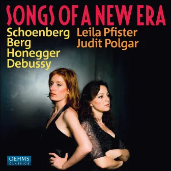 Songs of a New Era by Leila Pfister