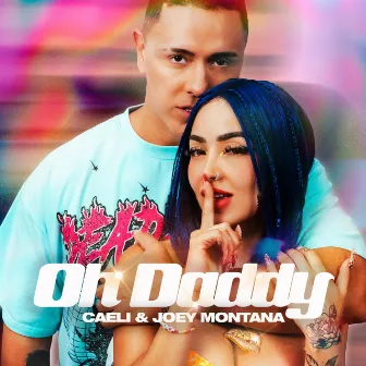 Oh Daddy by Caeli