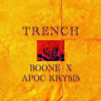 Trench by Boone