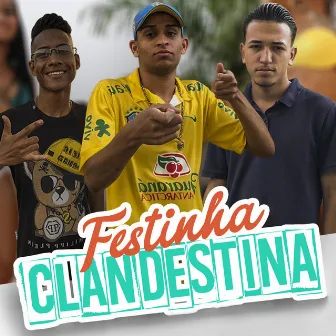 Festinha Clandestina by MC Hugo