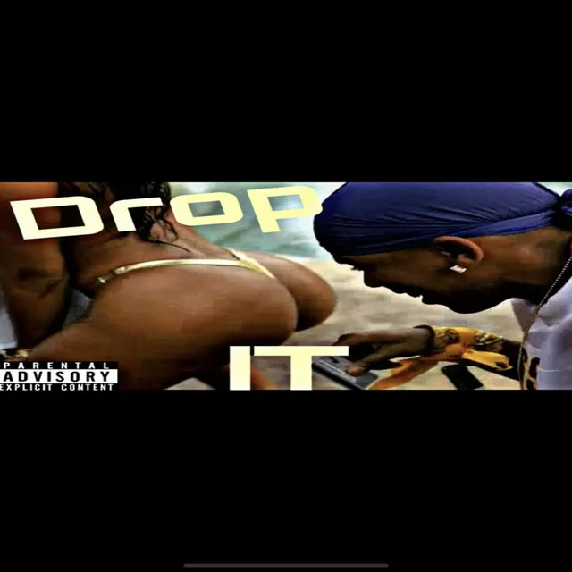 Drop It