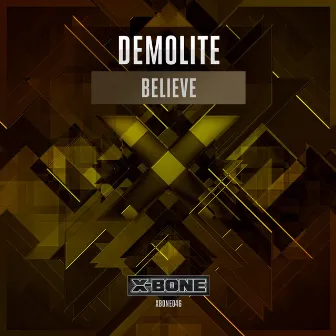 Believe by Demolite