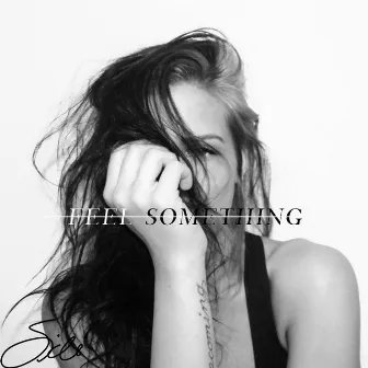 Feel Something by Sidi