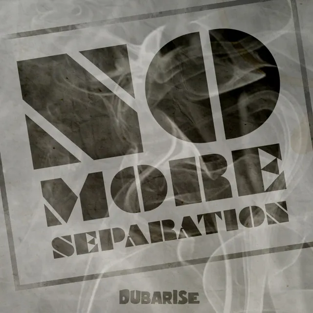 No More Separation - Dub Mix