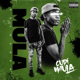 Mula Reloaded by Cudi Mula