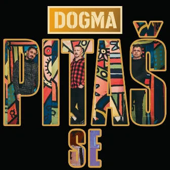 Pitaš se by Dogma