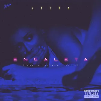 Encaleta by Letra