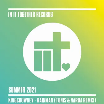 Rainman (Tōnis & Narda Remix) by KingCrowney