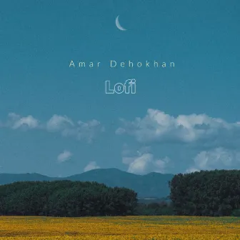 Amar Dehokhan Lofi by Tasbir Wolvez