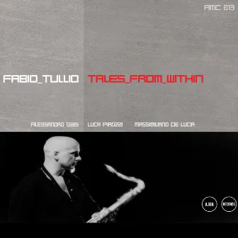 Tales From Within by Fabio Tullio