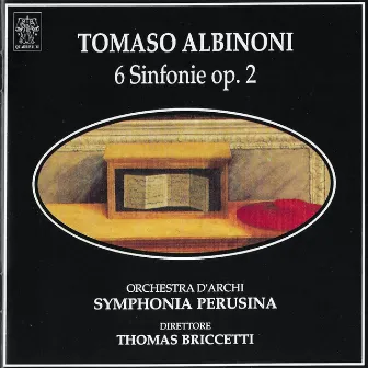 Tomaso Albinoni 6 Sinfonie op.2 by Thomas Briccetti