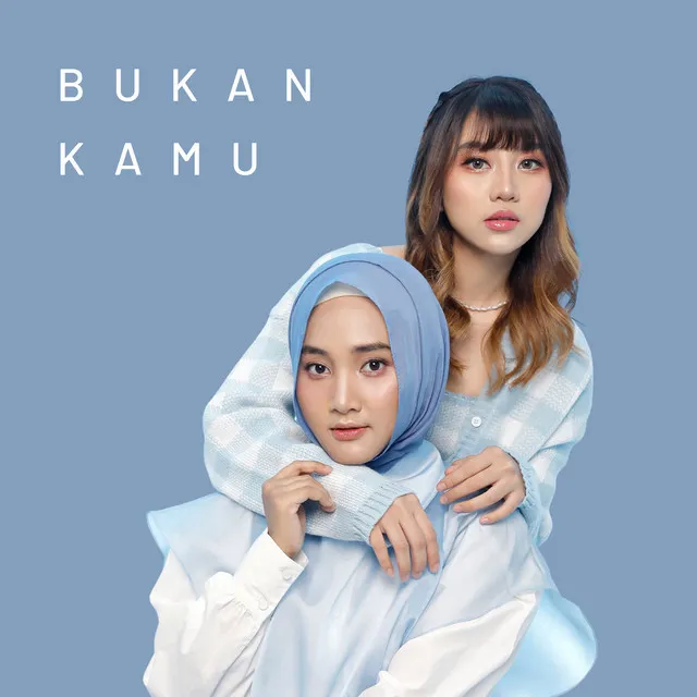 Bukan Kamu