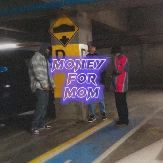 Money For Mom by wx