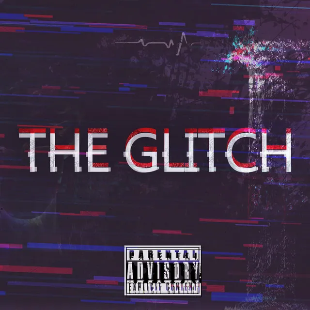 The Glitch