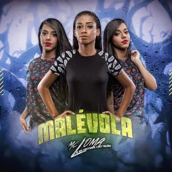 Malévola by MC Loma e As Gêmeas Lacração