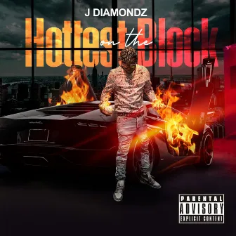 Hottest on the Block by JDiamondz