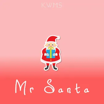 Mr Santa by Unknown Artist