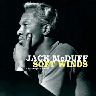 Soft Winds by Jack McDuff