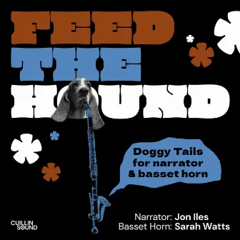 Feed the Hound by Sarah Watts