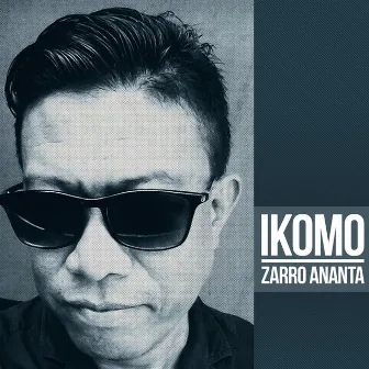 Ikomo by Zarro Ananta