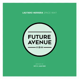 Space Wait (Remixes) by Lautaro Herrera