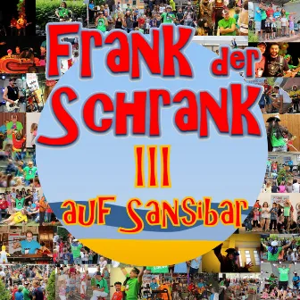 Frank der Schrank, Vol. 3 (Auf Sansibar) by Frank der Schrank und die Seemannsgarnpulloverstricker