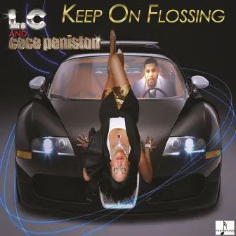 Keep On Flossin by LC