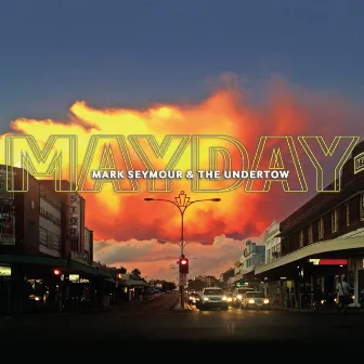 Mayday by The Undertow