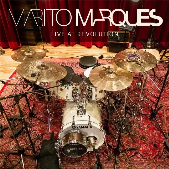 Live At Revolution by Marito Marques