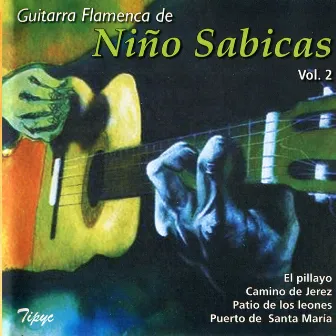 Guitarra Flamenca de Niño Sabicas, Vol. 2 by Niño Sabicas