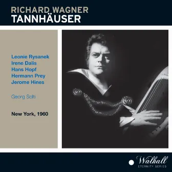 Wagner: Tannhauser (Recorded 1960) by Norman Scott