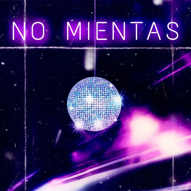 No Mientas