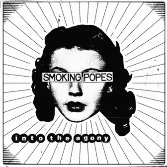 Into the Agony by Smoking Popes