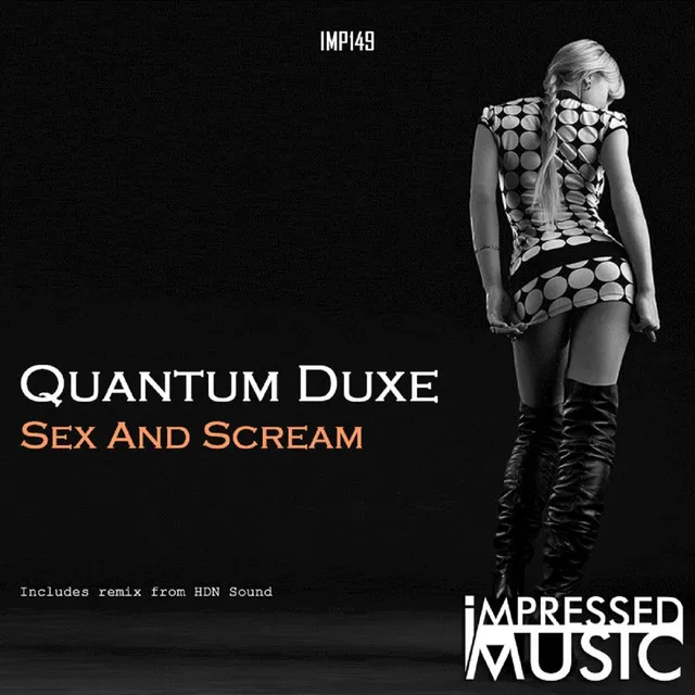 Sex & Scream - Hdn Sound Remix