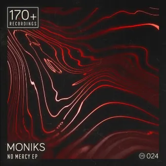 No Mercy EP by Moniks