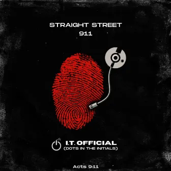 Straight Street 911 by I.T. Official