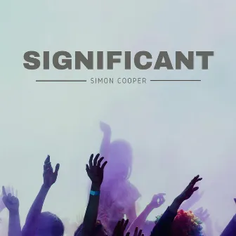 Significant by Simon Cooper