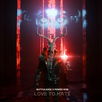 Love to Hate by Power Rob