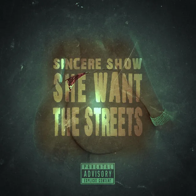 She Want the Streets