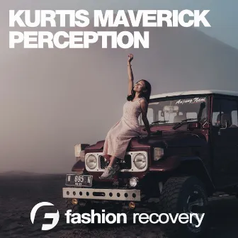 Perception by Kurtis Maverick