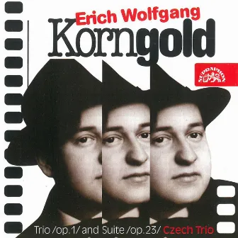 Korngold: Trios by Czech Trio