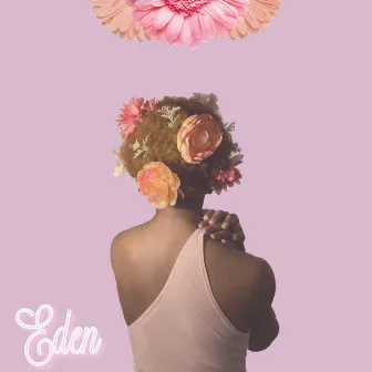 Eden by Shel B.