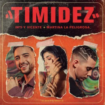 Timidez by Inti y Vicente