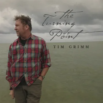 The Turning Point by Tim Grimm