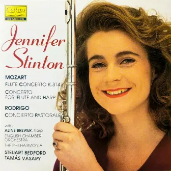 Mozart: Concerto for Flute & Concerto for Flute and Harp - Rodrigo: Concierto Pastorale by Jennifer Stinton