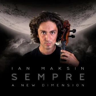 Sempre: A New Dimension by Ian Maksin