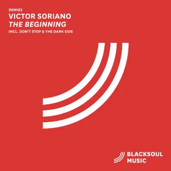 The Beginning EP by VIctor Soriano