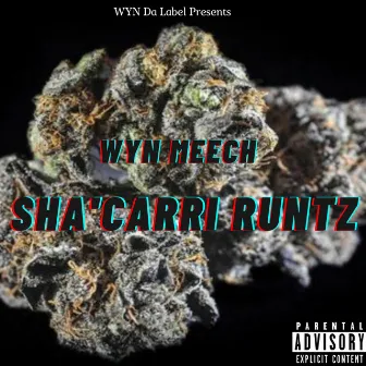 Sha'carri Runtz by WYN Meech